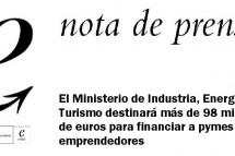 El Ministerio de Industria, Energía y Turismo destinará más de 98 millones de euros para financiar a pymes y emprendedores
